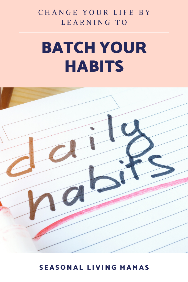 Batch your habits