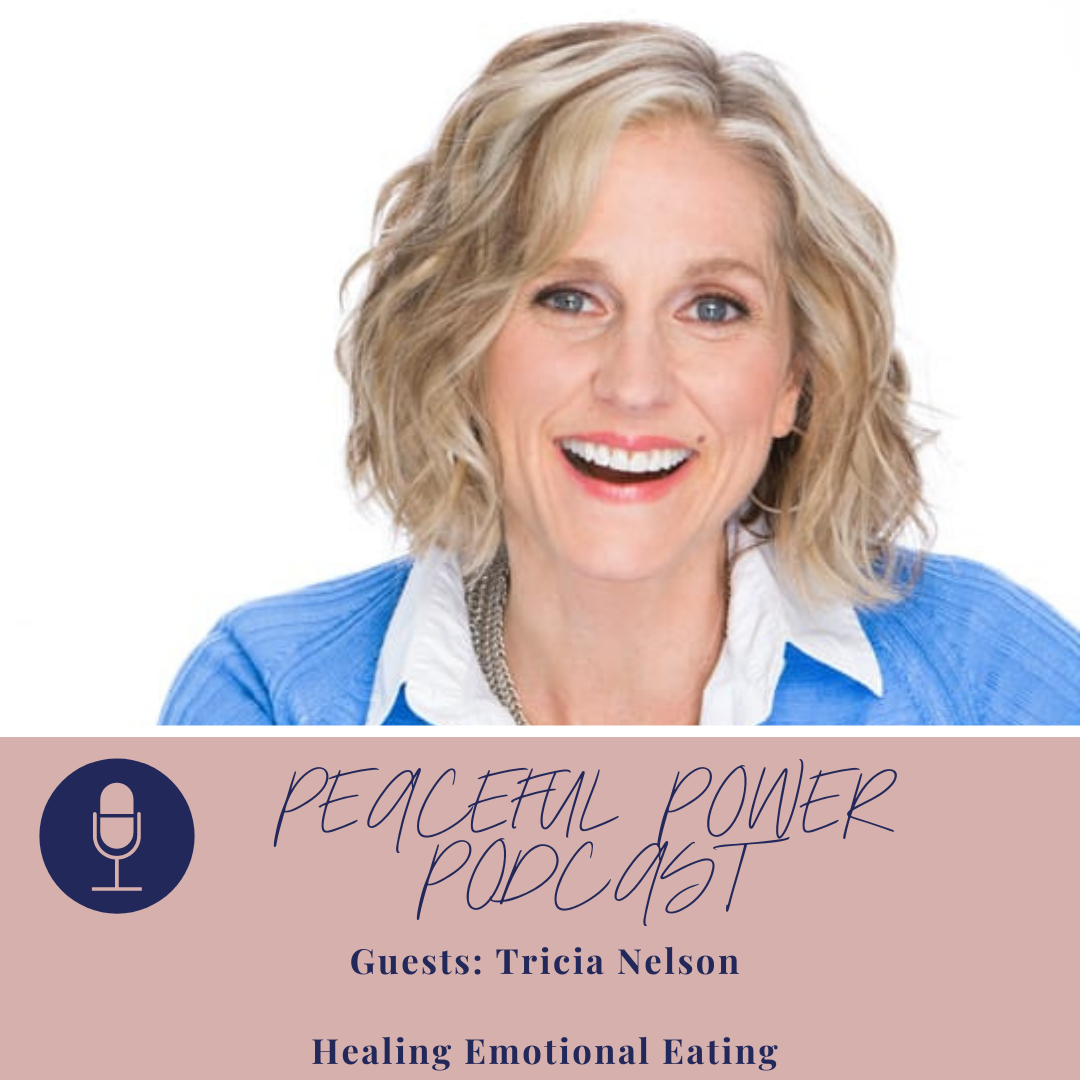 Tricia Nelson on Healing Emotional Eating ⋆ Andrea Claassen